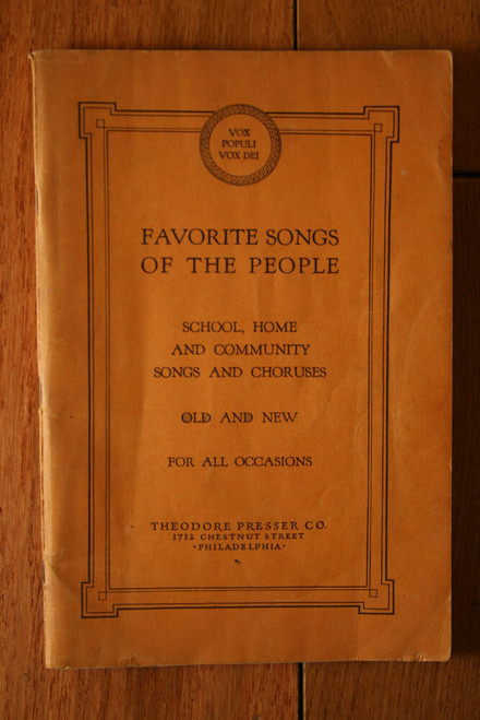 Favorite Songs of the People 1927 Theodore Presser Co. Vintage Sheet Music Book