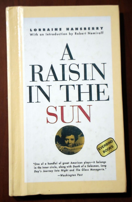 A RAISIN IN THE SUN by Lorraine Hansberry 1994 Everbind Books Hardcover