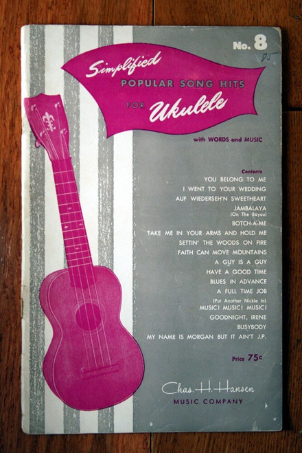 Simplified Popular Song Hits for UKULELE No. 8 Chas. H. Hansen Music Book 1952