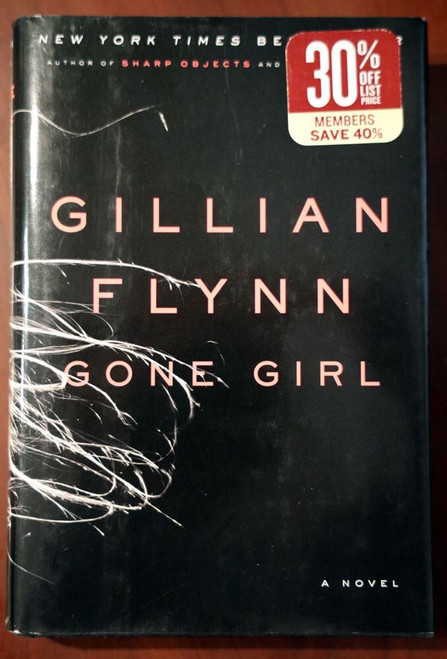 GONE GIRL by Gillian Flynn - Stated FIRST EDITION (2012) HC/DJ Crime Novel -