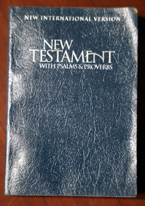 New International Version NEW TESTAMENT with Psalms & Proverbs 1984 Pocket BIBLE