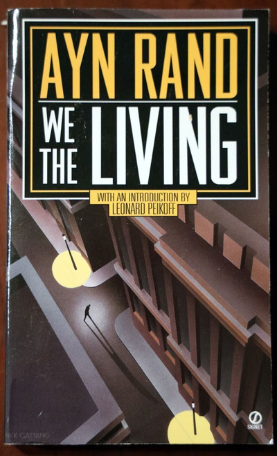 WE THE LIVING by AYN RAND 1996 Paperback 60th Anniversary Ed. NICE Communism