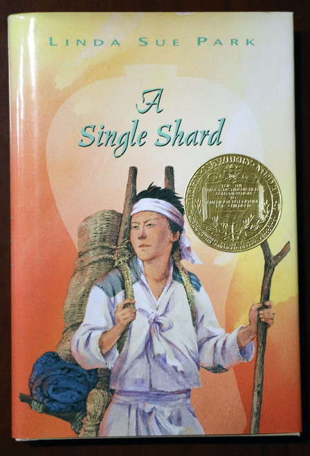 A Single Shard by Linda Sue Park (2001) Clarion Hardcover 1st Edition HC/DJ