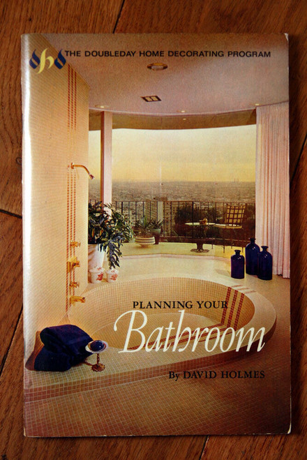 Planning Your Bathroom - David Holmes 1968 Doubleday Home Decorating Program DHD