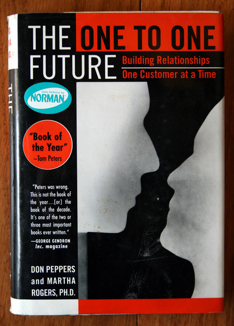 The One to One Future by Don Peppers & Martha Rogers SIGNED HC/DJ Business Sales