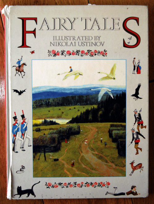 FAIRY TALES Illustrated by Nikolai Ustinov 1987 Hardcover Children's Folklore