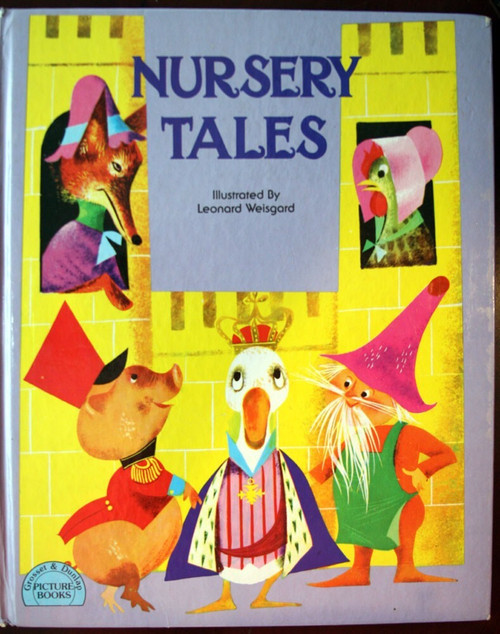 NURSERY TALES Illustrated by Leonard Weisgard 1982