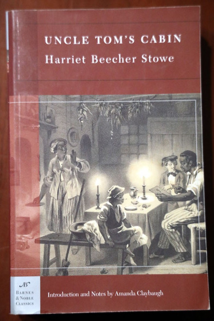 Uncle Tom's Cabin by Harriet Beecher Stowe 2003 Barnes & Noble Classic Paperback