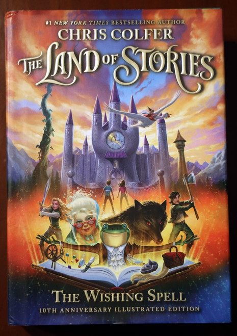 THE LAND OF STORIES - Wishing Spell by Chris Colfer 2022 HC/DJ 10th Anniversary