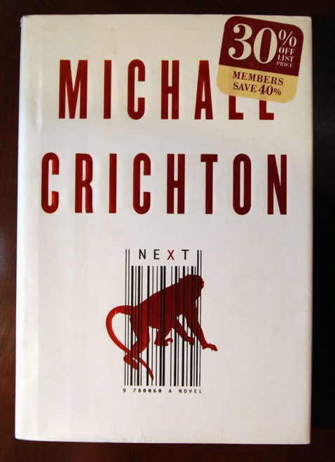 NEXT by Michael Crichton 2006 FIRST EDITION HC/DJ Novel $27.95 Dust Jacket Price