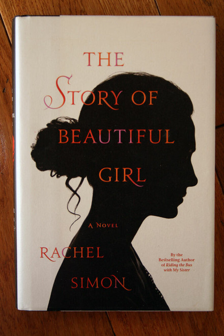 The Story of Beautiful Girl by Rachel Simon SIGNED 2011 FIRST EDITION HC/DJ