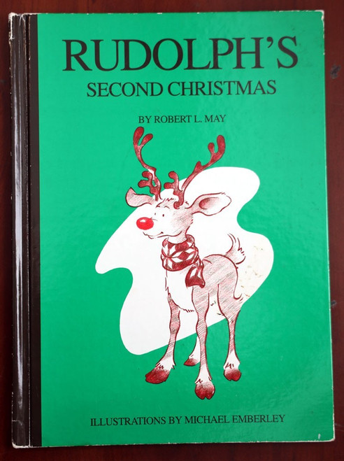 Rudolph's Second Christmas by Robert L. May 1992 First Edition Michael Emberley