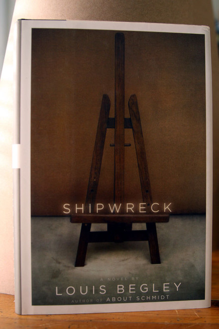 SHIPWRECK by Louis Begley 2003 1st First Edition HC/DJ Alfred A. Knopf EXCELLENT