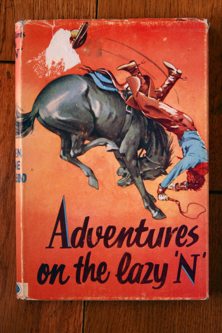 Adventures on the Lazy 'N' by Ellen Jane McLeod 1969 Pickering & Inglis HC/DJ