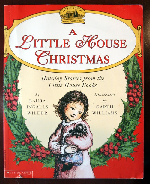 A Little House Christmas by Laura Ingalls Wilder & Garth Williams 1995 Paperback