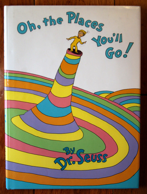 Oh, the Places You'll Go! by Dr. Seuss (1990) HC/DJ First Edition 22nd Printing