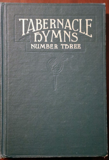 TABERNACLE HYMNS Number Three c. 1928 Vintage Hymnal MUSIC Songbook - 352 Songs
