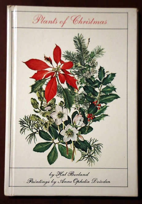 Plants of Christmas by Hal Borland/Anne Ophelia Dowden Illustrated 1969 Vintage