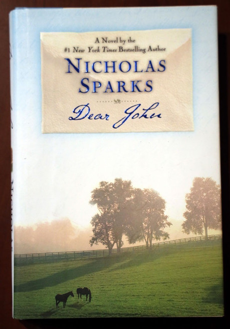 DEAR JOHN by NICHOLAS SPARKS 2006 First Edition 1st Printing HC/DJ Romance