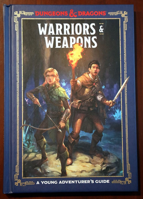 DUNGEONS & DRAGONS Warriors & Weapons 2019 A Young Adventurer's Guide D&D