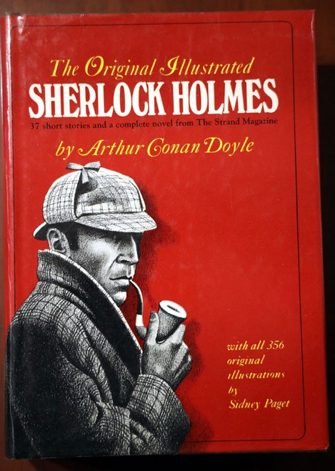 The Original Illustrated SHERLOCK HOLMES by Arthur Conan Doyle 1983 HC/DJ