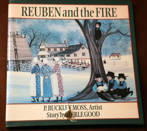 REUBEN AND THE FIRE Illustrated by P. Buckley Moss SIGNED Merle Good 1993 HC/DJ
