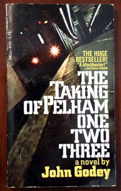 The Taking of Pelham One Two Three (123) by John Godey 1974 First DELL Paperback