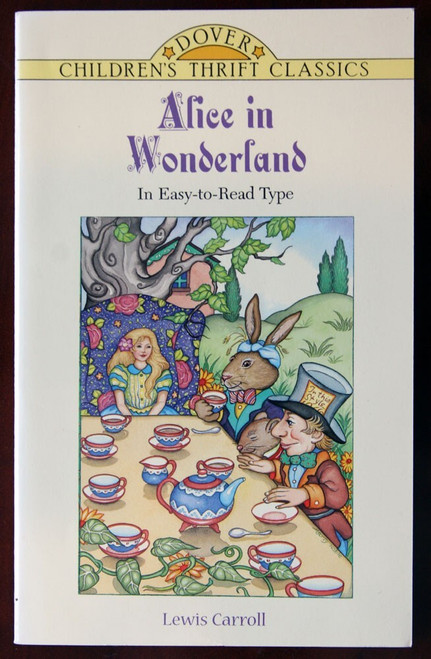ALICE IN WONDERLAND by Lewis Carroll 1998 Dover Children's Thrift Classics PB