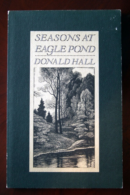 Seasons at Eagle Pond by Donald Hall 1987 Paperback Biography New Hampshire Farm