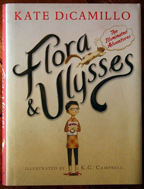 FLORA & ULYSSES by Kate DiCamillo 2013 First Edition HC/DJ K.G. Campbell Art