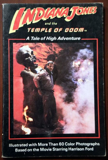 INDIANA JONES AND THE TEMPLE OF DOOM Tale of High Adventure 1984 MOVIE/FILM Book
