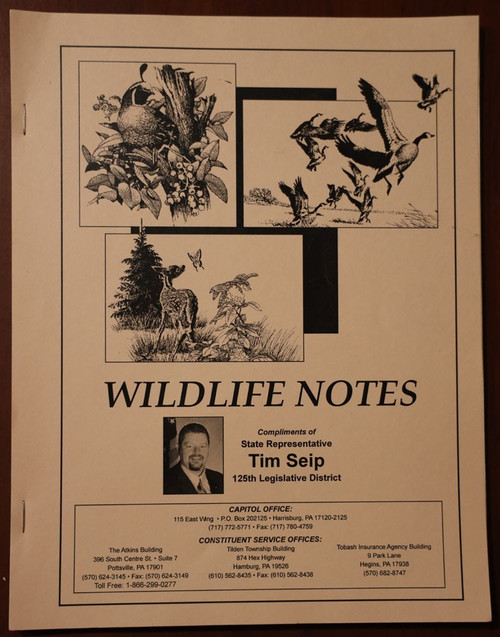 WILDLIFE NOTES (Rep. Tim Seip) Pennsylvania Game Commission Book Illustrated