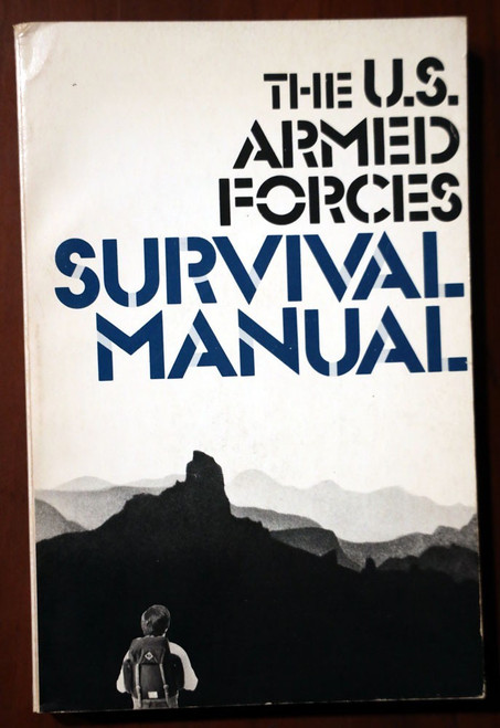 The U.S. Armed Forces SURVIVAL MANUAL 1980 Military WWII/Korean War/Vietnam War