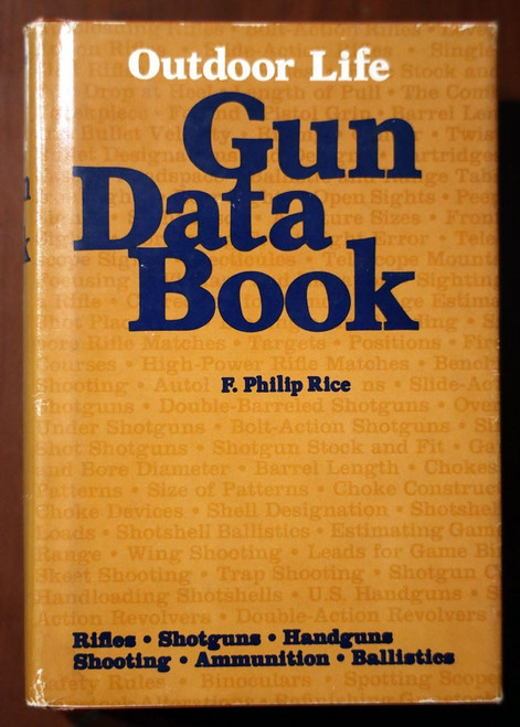 Outdoor Life GUN DATA BOOK by F. Philip Rice 1975 HC/DJ Rifles/Shotguns/Handguns