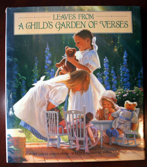 Leaves from A Child's Garden of Verses by R.L. Stevenson, Donna Green 1993 HC/DJ