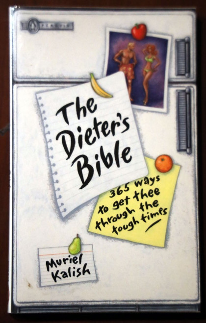 The Dieter's Bible by Muriel Kalish 1994 Penguin Paperback Diet/Health RARE BOOK