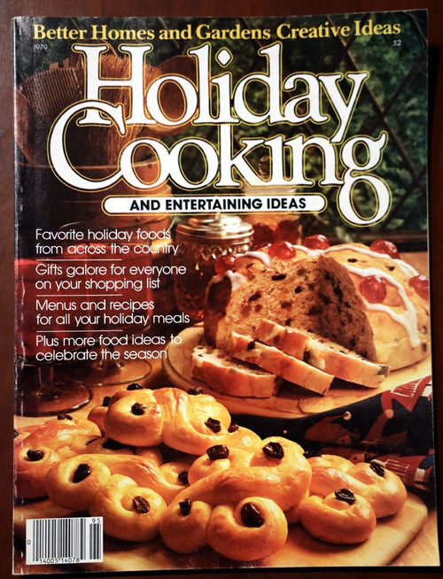 Better Homes and Gardens HOLIDAY COOKING & Entertaining Ideas 1979 Magazine BH&G