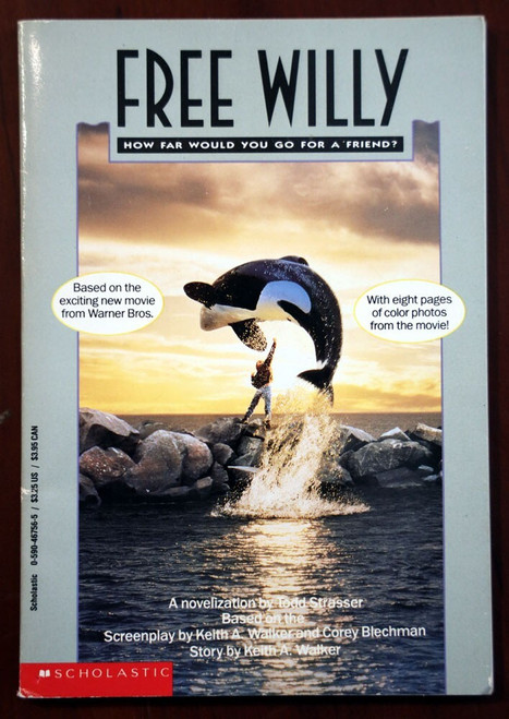 FREE WILLY Novelization by Todd Strasser 1993 Scholastic Paperback MOVIE Whale