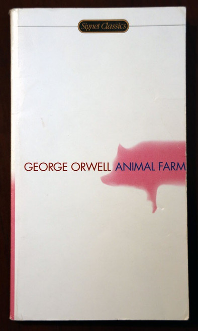 Animal Farm by George Orwell Signet Classics Paperback Book (1996) 41st Printing