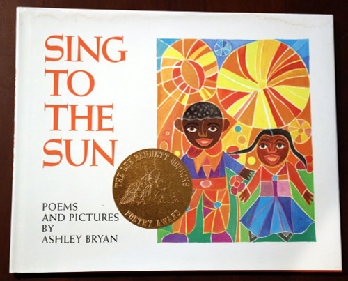 SING TO THE SUN: Poems by Ashley Bryan SIGNED 1992 First Edition HC/DJ 1st Print