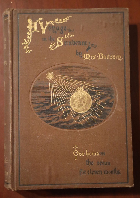 A Voyage in the Sunbeam - Mrs Brassey 1879 Illustrated Antique Book Luxury Yacht