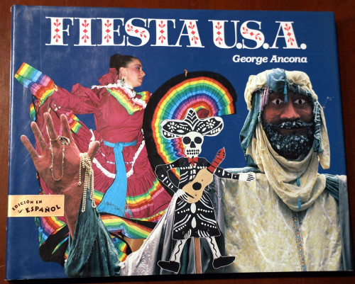 FIESTA U.S.A. by George Ancona 1995 HC/DJ Spanish Language Latino Customs