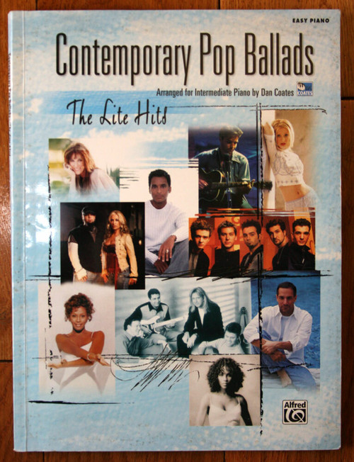 Contemporary Pop Ballads Piano Songbook - Intermediate THE LITE HITS Dan Coates