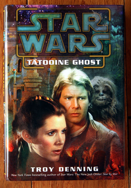 STAR WARS Tatooine Ghost by Troy Denning 2003 HC/DJ Ballantine Books Del Rey