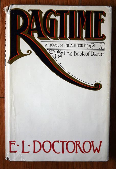 RAGTIME: A Novel by E.L. Doctorow 1975 Vintage HC/DJ Random House
