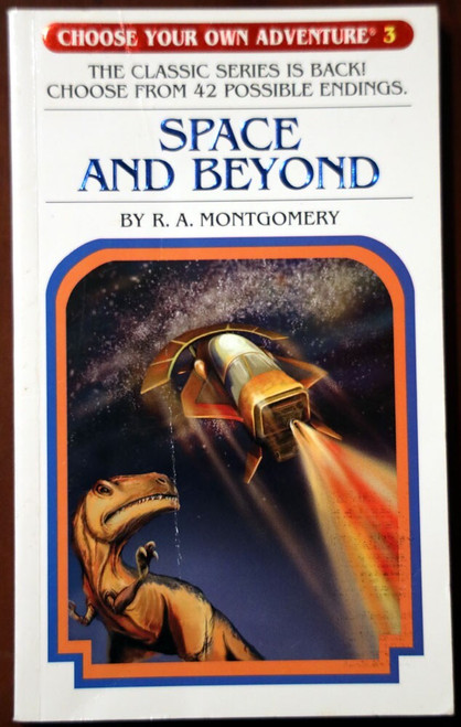 SPACE AND BEYOND by R.A. Montgomery #3 CHOOSE YOUR OWN ADVENTURE 2005 Paperback