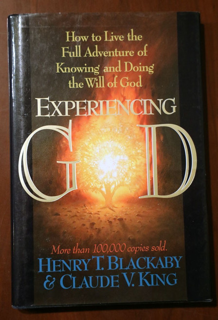 EXPERIENCING GOD by Henry T. Blackaby/Claude V. King 1994 HC/DJ Christianity