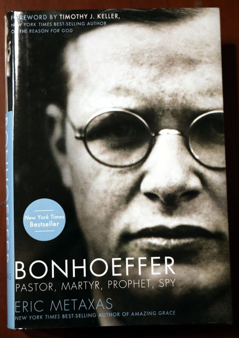 BONHOEFFER: Pastor, Martyr, Prophet, Spy by Eric Metaxas 2010 Hardcover Religion