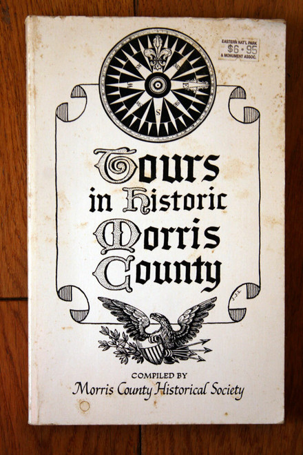 Tours in Historic Morris County 1977 Morris County Historical Society New Jersey
