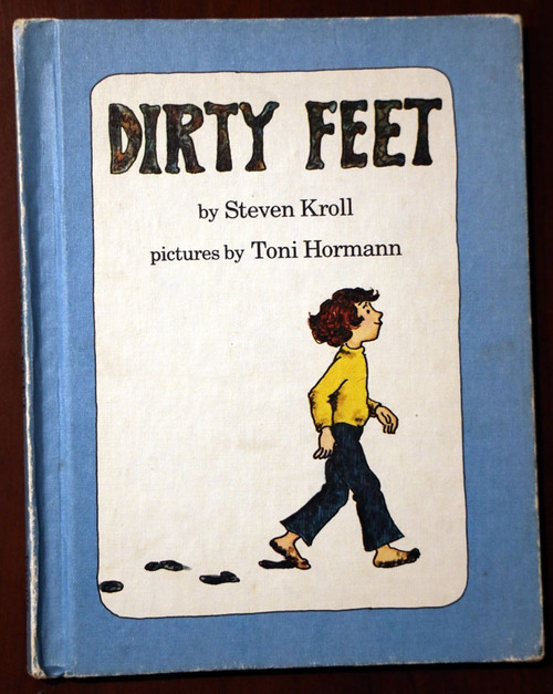 DIRTY FEET by Steven Kroll/Toni Hormann 1980 Parents' Magazine Press VINTAGE HC